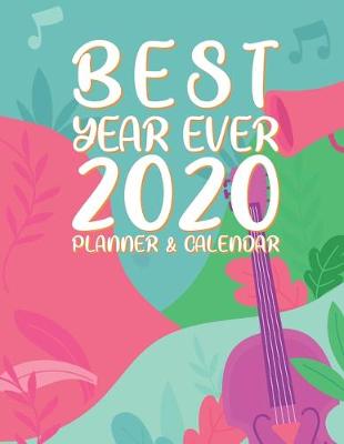 Book cover for Best Year Ever 2020 Planner & Calendar