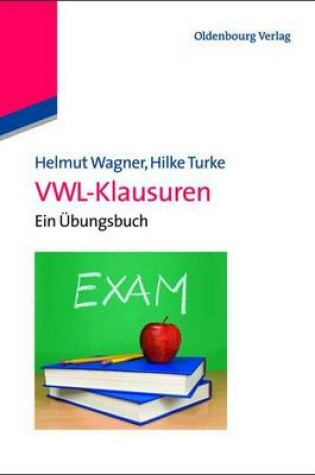 Cover of Vwl-Klausuren: Ein Ubungsbuch