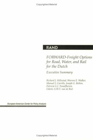 Cover of Forward--Freight Options for Road, Water, and Rail for the Dutch