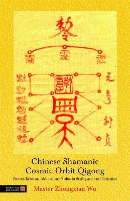 Book cover for Chinese Shamanic Cosmic Orbit Qigong