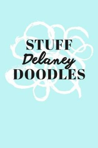 Cover of Stuff Delaney Doodles