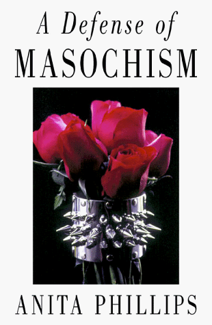 Cover of A Defense of Masochism