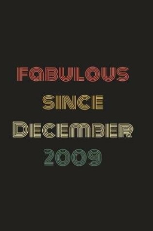 Cover of Fabulous Since December 2009