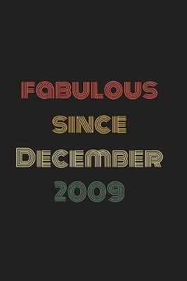 Book cover for Fabulous Since December 2009