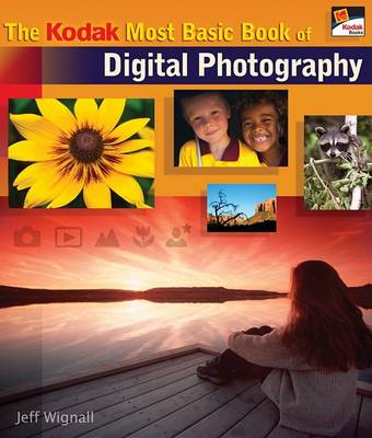 Book cover for The Kodak Most Basic Book of Digital Photography