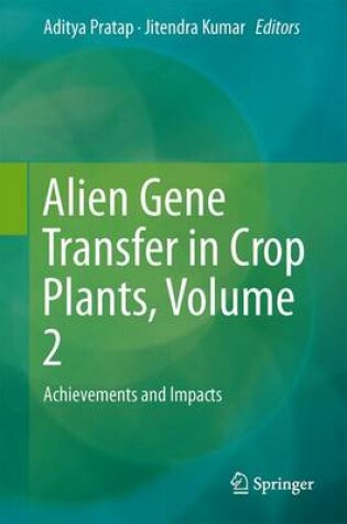 Cover of Alien Gene Transfer in Crop Plants