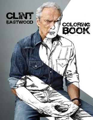 Book cover for Clint Eastwood Coloring Book