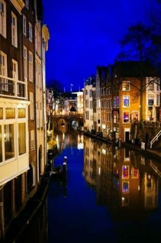 Cover of Night on the Canal in Utrecht Holland Journal