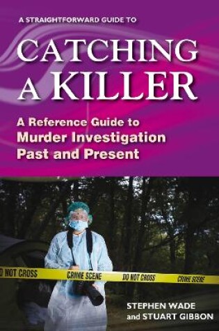 Cover of A Straightforward Guide to Catching a Killer