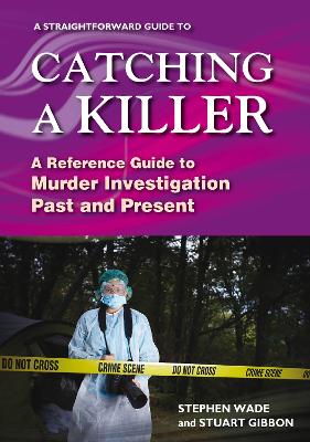 Book cover for A Straightforward Guide to Catching a Killer