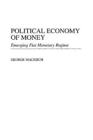 Cover of Political Economy of Money