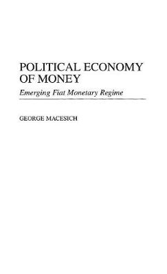 Book cover for Political Economy of Money