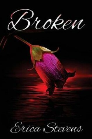 Cover of Broken (The Captive Series Prequel)