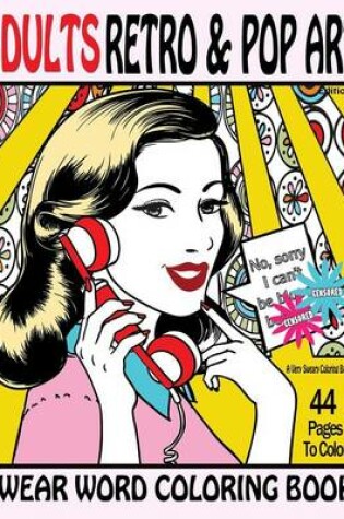 Cover of Swear Word Coloring Book Adults Retro & Pop Art Edition