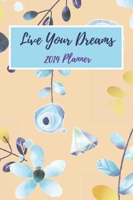 Book cover for Live Your Dreams