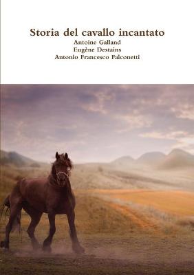 Book cover for Storia del cavallo incantato