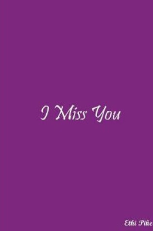 Cover of I Miss You (Purple)