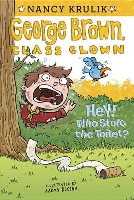 Book cover for Hey! Who Stole the Toilet? #8