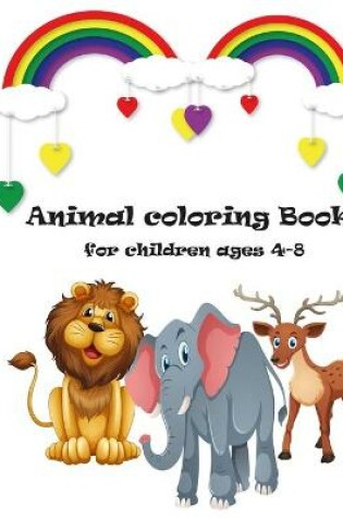 Cover of animal coloring book for children ages 4-8