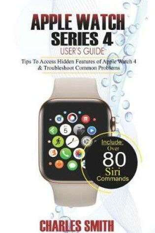 Cover of Apple Watch Series 4 User's Guide