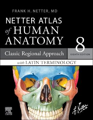 Cover of Netter Atlas of Human Anatomy: A Regional Approach with Latin Terminology