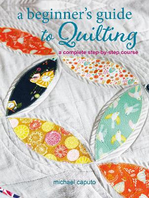 Book cover for A Beginner’s Guide to Quilting