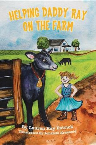 Cover of Helping Daddy Ray on the Farm