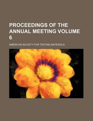 Book cover for Proceedings of the Annual Meeting Volume 6