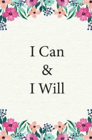 Cover of I Can and I Wil