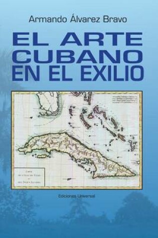 Cover of El Arte Cubano En El Exilio