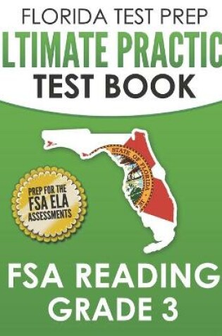 Cover of FLORIDA TEST PREP Ultimate Practice Test Book FSA Reading Grade 3