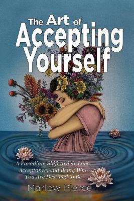 Cover of The Art of Accepting Yourself