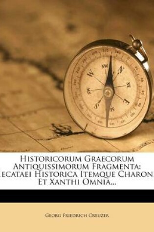 Cover of Historicorum Graecorum Antiquissimorum Fragmenta