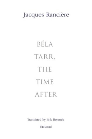 Cover of Béla Tarr, the Time After