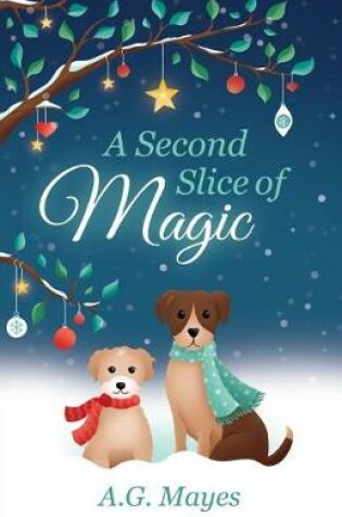 Cover of A Second Slice of Magic