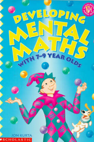 Cover of Developing Mental Maths with 7-9 Year Olds