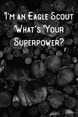 Book cover for I'm an Eagle Scout What's Your Superpower?