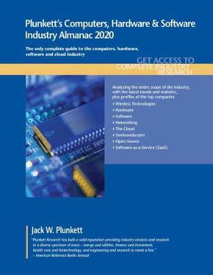 Book cover for Plunkett's Computers, Hardware & Software Industry Almanac 2020