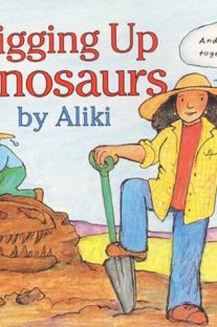 Cover of Digging Up Dinosaurs