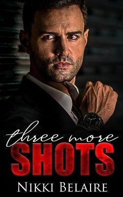 Book cover for Three More Shots