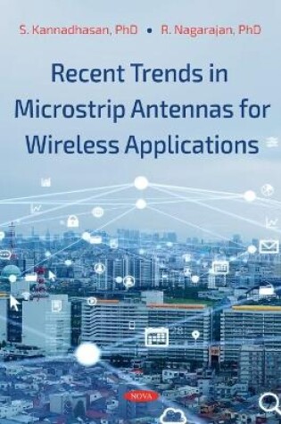 Cover of Recent Trends in Microstrip Antennas for Wireless Applications