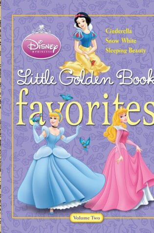 Cover of Disney Princess Little Golden Book Favorites Volume 2 (Disney Princess)