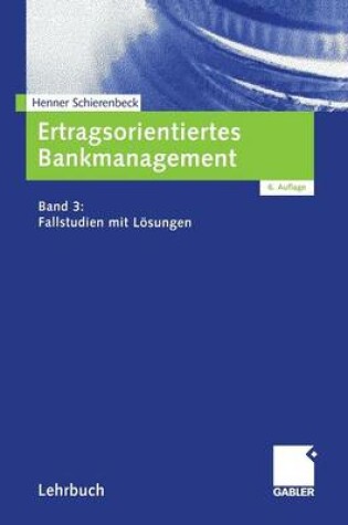 Cover of Ertragsorientiertes Bankmanagement