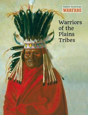 Book cover for Warriors of the Plains Tribes