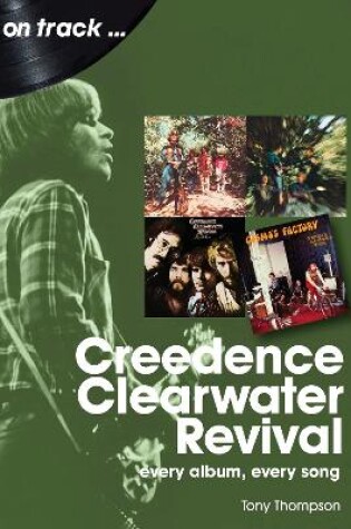 Cover of Creedence Clearwater Revival On Track