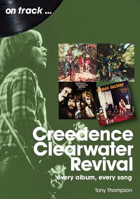 Book cover for Creedence Clearwater Revival On Track
