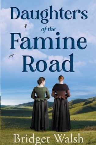 Cover of Daughters of the Famine Road