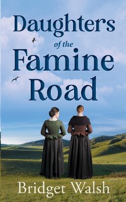 Book cover for Daughters of the Famine Road