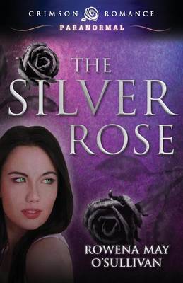 Book cover for The Silver Rose