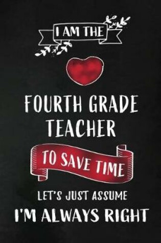 Cover of I am the Fourth Grade Teacher